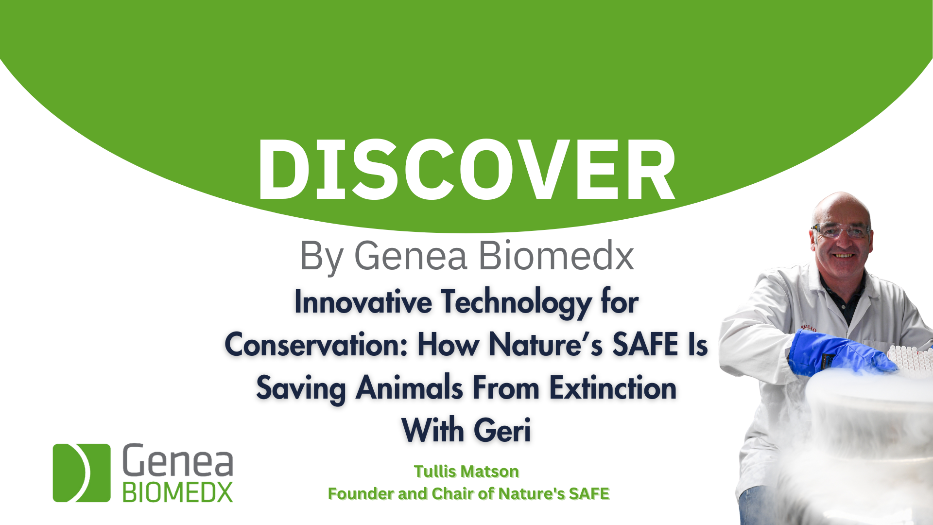 Innovative Technology for Conservation: How Nature’s SAFE Is Saving Animals From Extinction with Geri